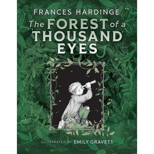 The Forest of a Thousand Eyes -- Frances Hardinge
